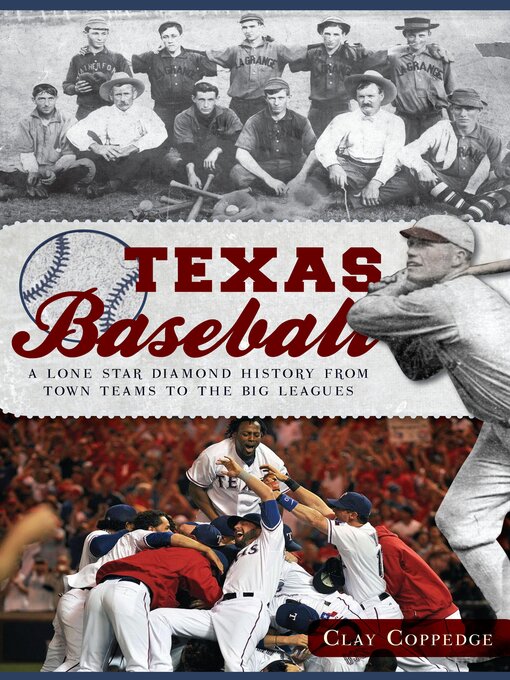 Title details for Texas Baseball by Clay Coppedge - Available